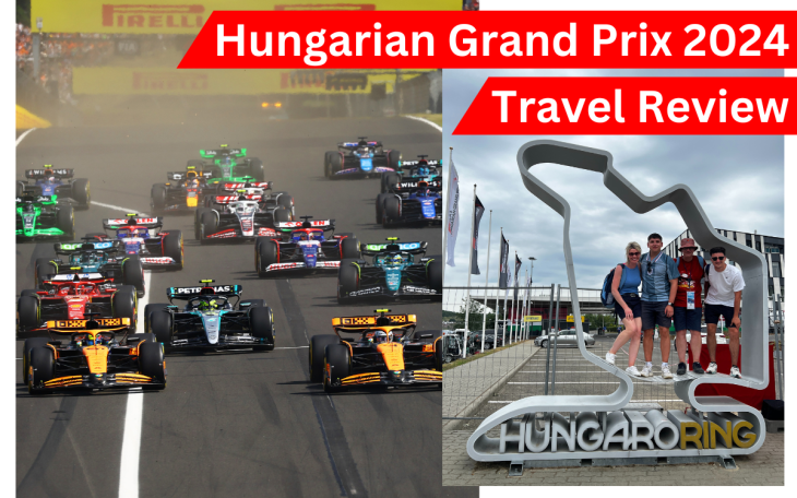 Hungarian Grand Prix Travel Review 2024